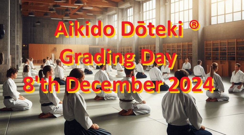 Grading Day of Aikido D\u014dteki \u00ae 