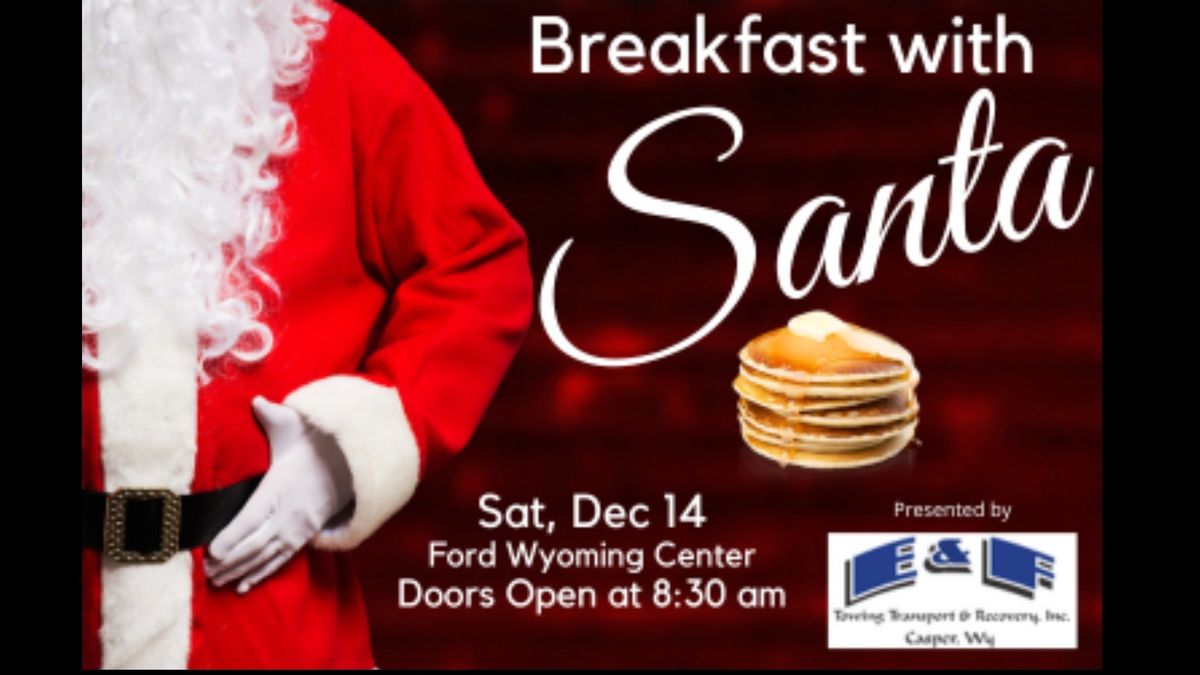 Breakfast with Santa Presented By E&F Towing