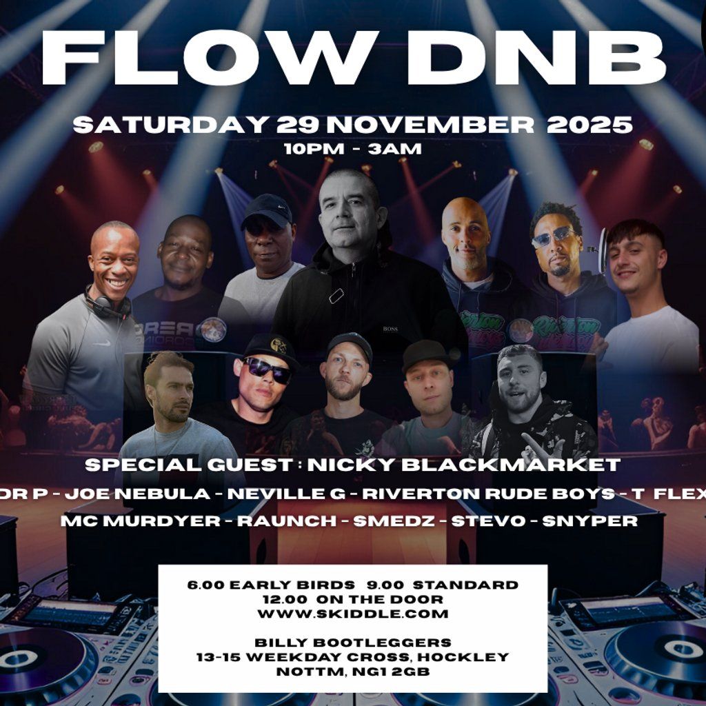 FLOW DNB @ Billy Bootleggers Sat 29 Nov 2025
