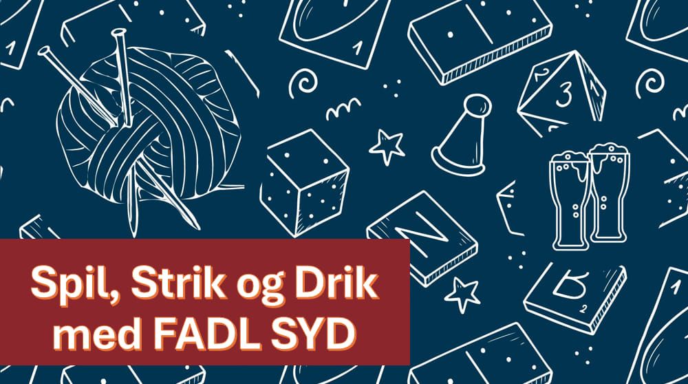 FADL Spil, Strik og Drik 