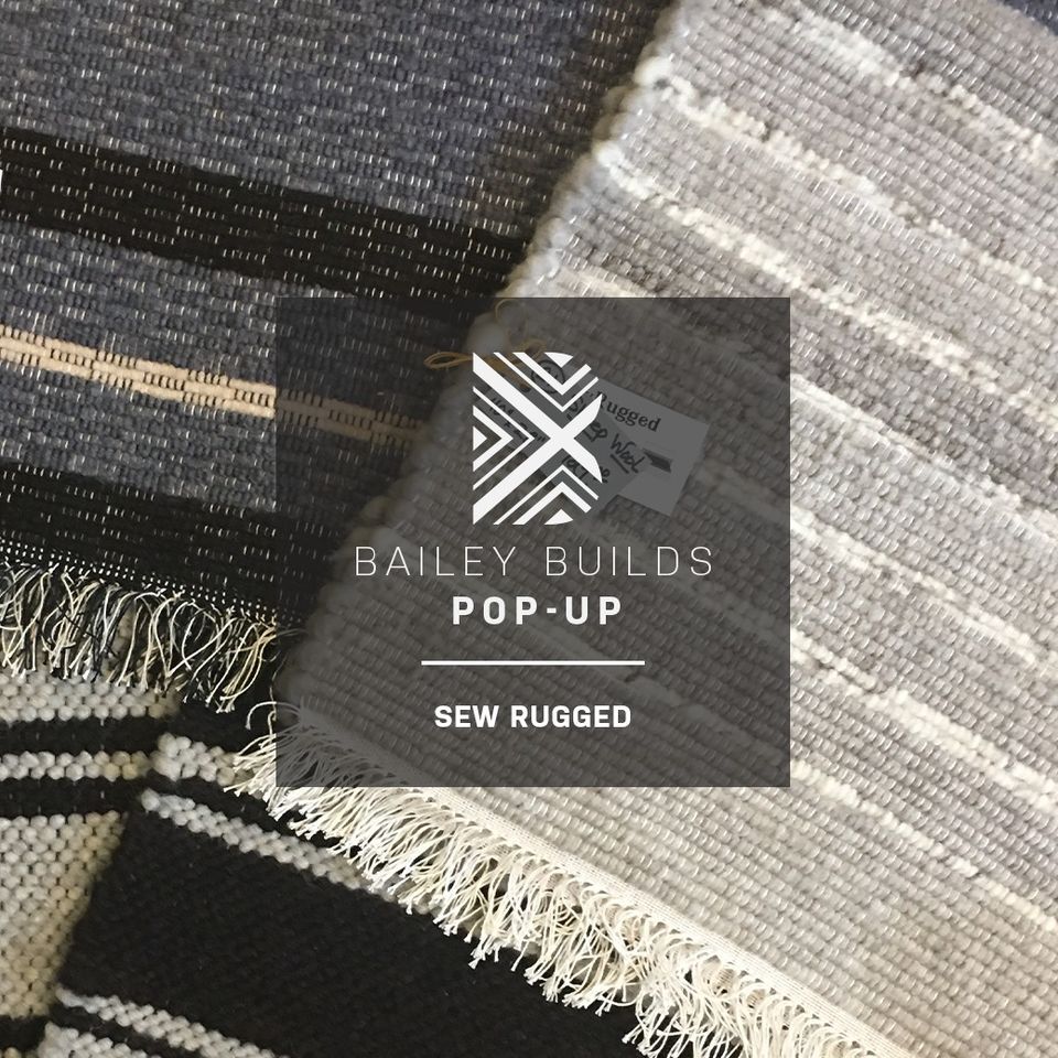Sew Rugged Pop-Up at Bailey Builds + Friends, Bailey Builds, Duluth, 14