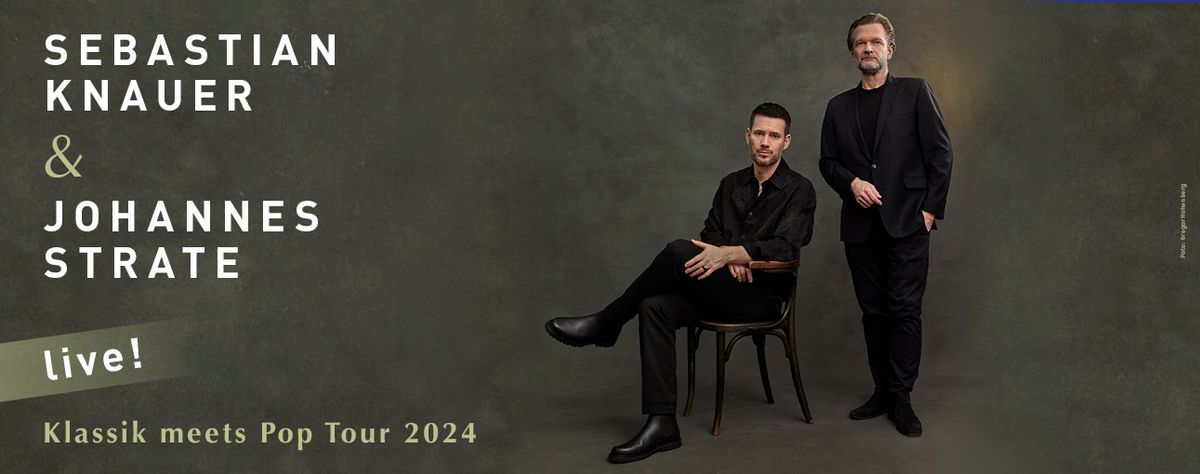 KNAUER & STRATE - KLASSIK MEETS POP TOUR 2024 - Stuttgart