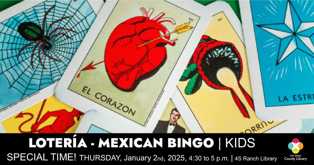 Kids Loter\u00eda! (Mexican Bingo!) - SPECIAL TIME! Thursday instead of Wednesday! HAPPY NEW YEAR!