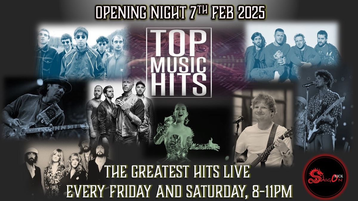 Top Hits Night - Opening Night with Saigon Kick House Band