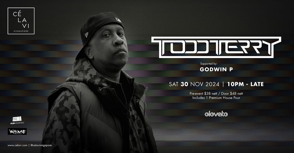 C\u00c9 LA VI Pres. Todd Terry