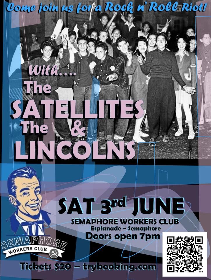 THE SATELLITES & THE LINCOLNS