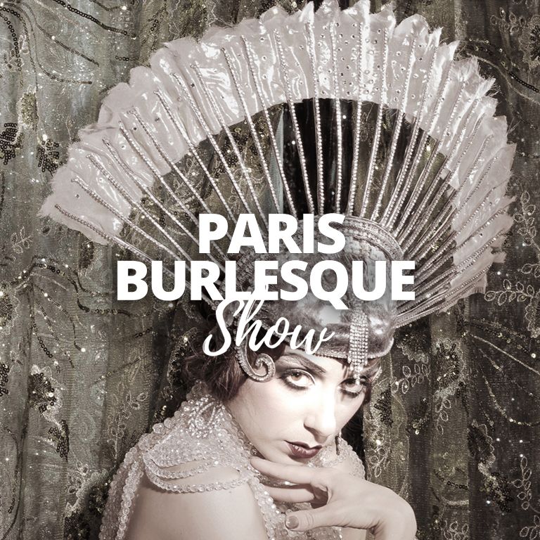 Nuit \u00e9toil\u00e9e, Paris Burlesque Show