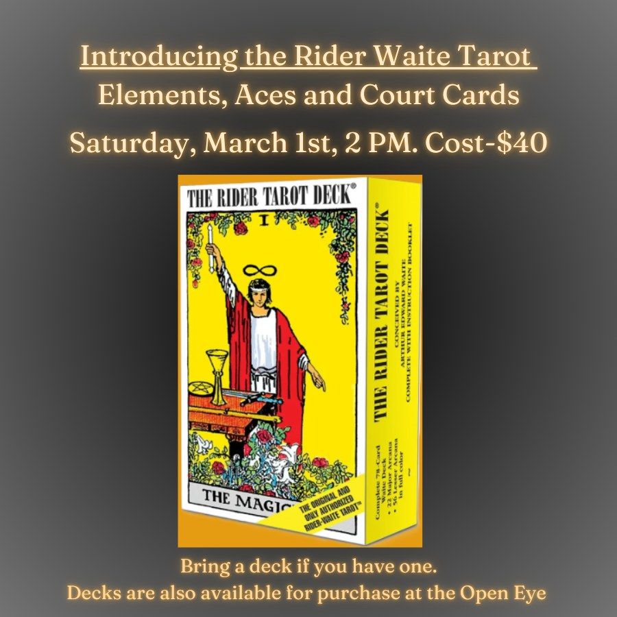 Introducing the Rider-Waite Tarot: Class 1 - Elements, Aces and Court Cards