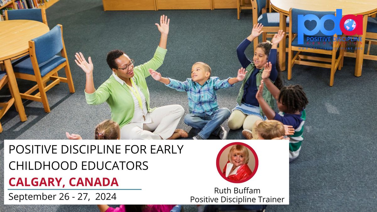  IN PERSON - POSITIVE DISCIPLINE FOR EARLY CHILDHOOD EDUCATORS