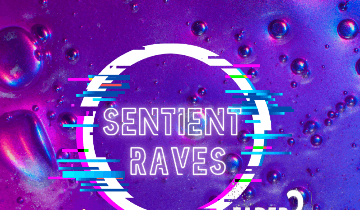  Magic and Mayhem - Sentient Rave - The Cellars