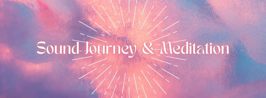 Sound Journey & Meditation