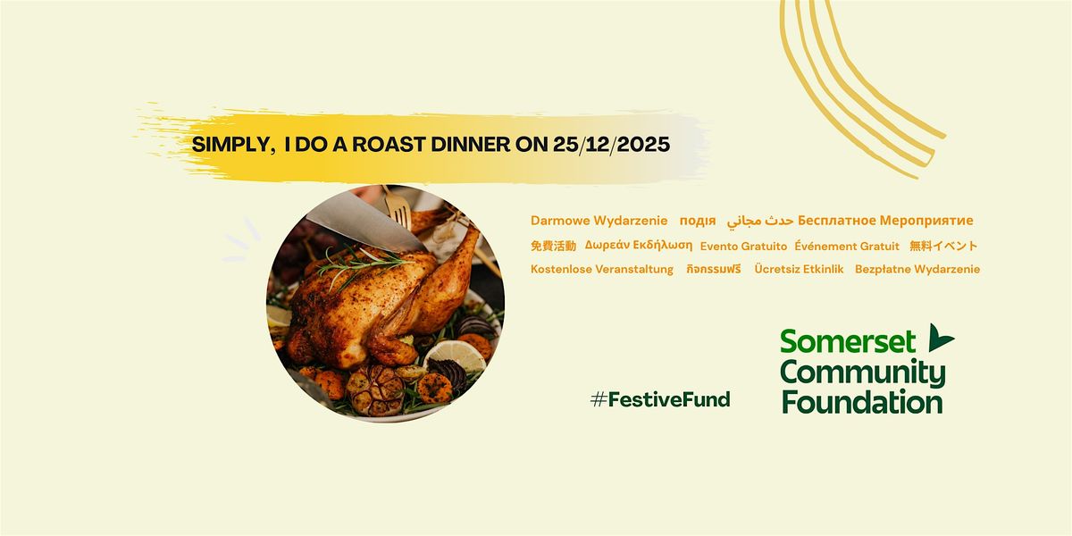 Simply - I do a Roast dinner on 25\/12\/2025