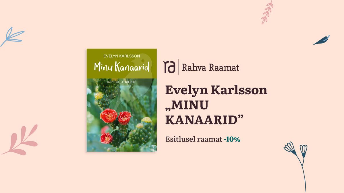 Evelyn Karlssoni raamatu "Minu Kanaarid" esitlus