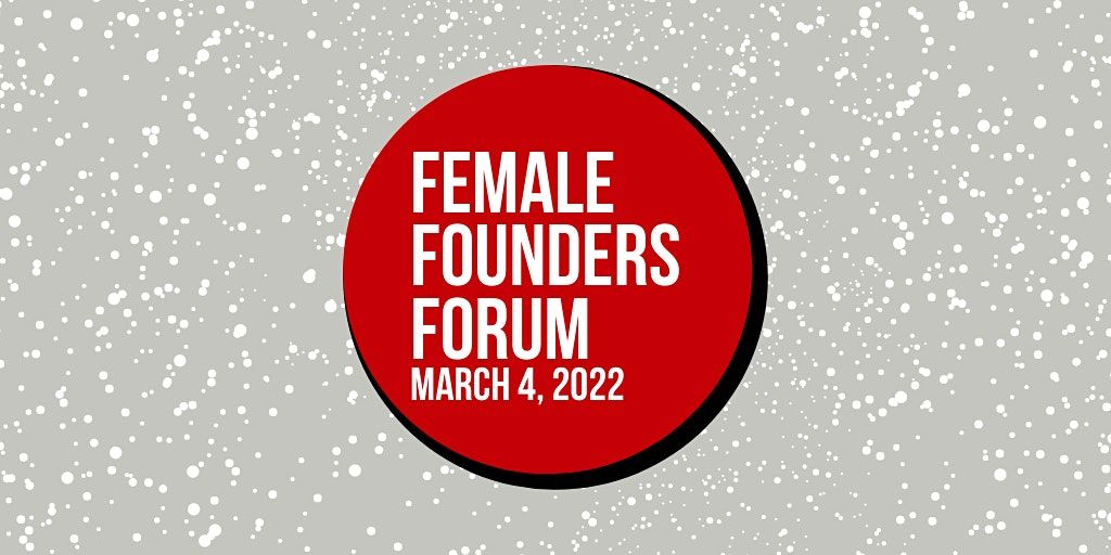 Female Founders Forum 2022