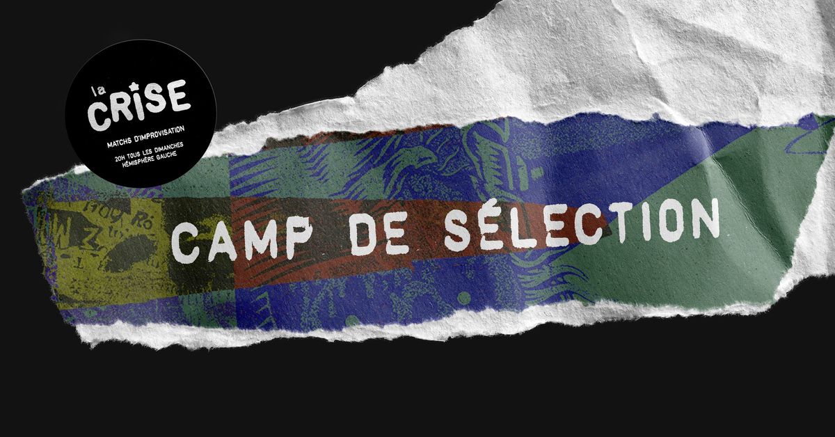 CAMP DE S\u00c9LECTION- CRISE 2024\/2025