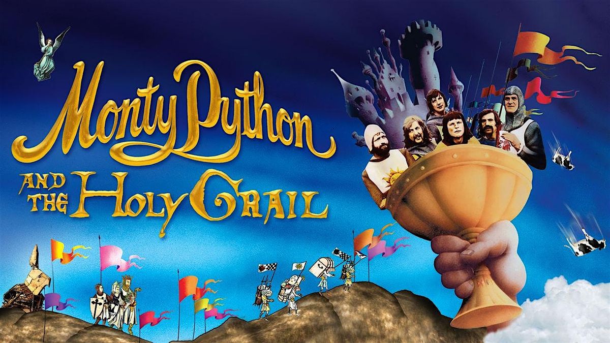 MONTY PYTHON AND THE HOLY GRAIL on the Big Screen! (Sat Jan 17- 7:30pm)