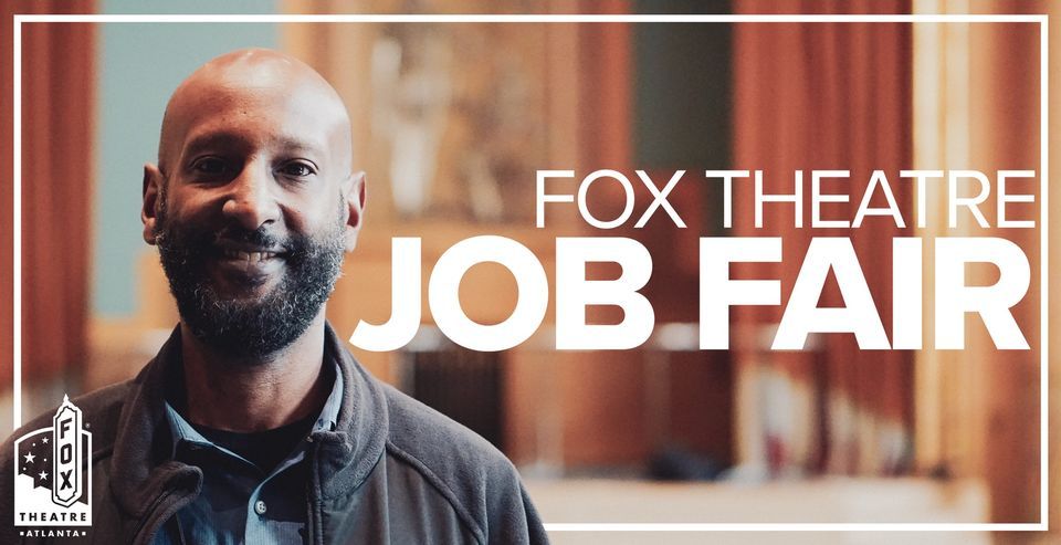 Fox Theatre | Job Fair