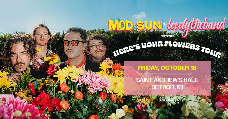 Mod Sun & lovelytheband: Here's Your Flowers Tour