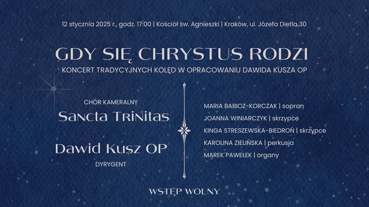 GDY SI\u0118 CHRYSTUS RODZI | KONCERT BO\u017bONARODZENIOWY