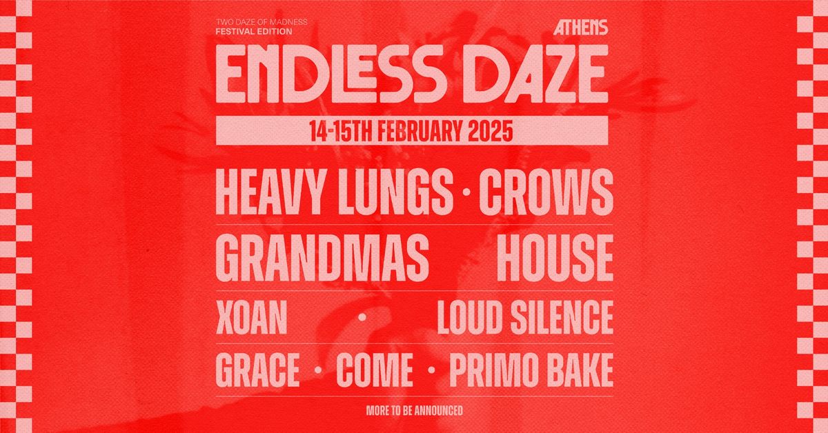 ENDLESS DAZE 2025