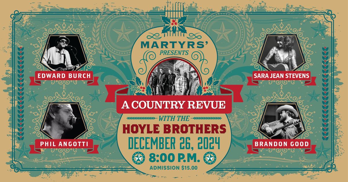 A Country Revue w\/The Hoyle Brothers @ Martyrs'