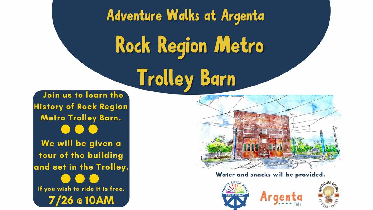 Adventure Walk at Argenta Rock Region Metro Trolley Barn