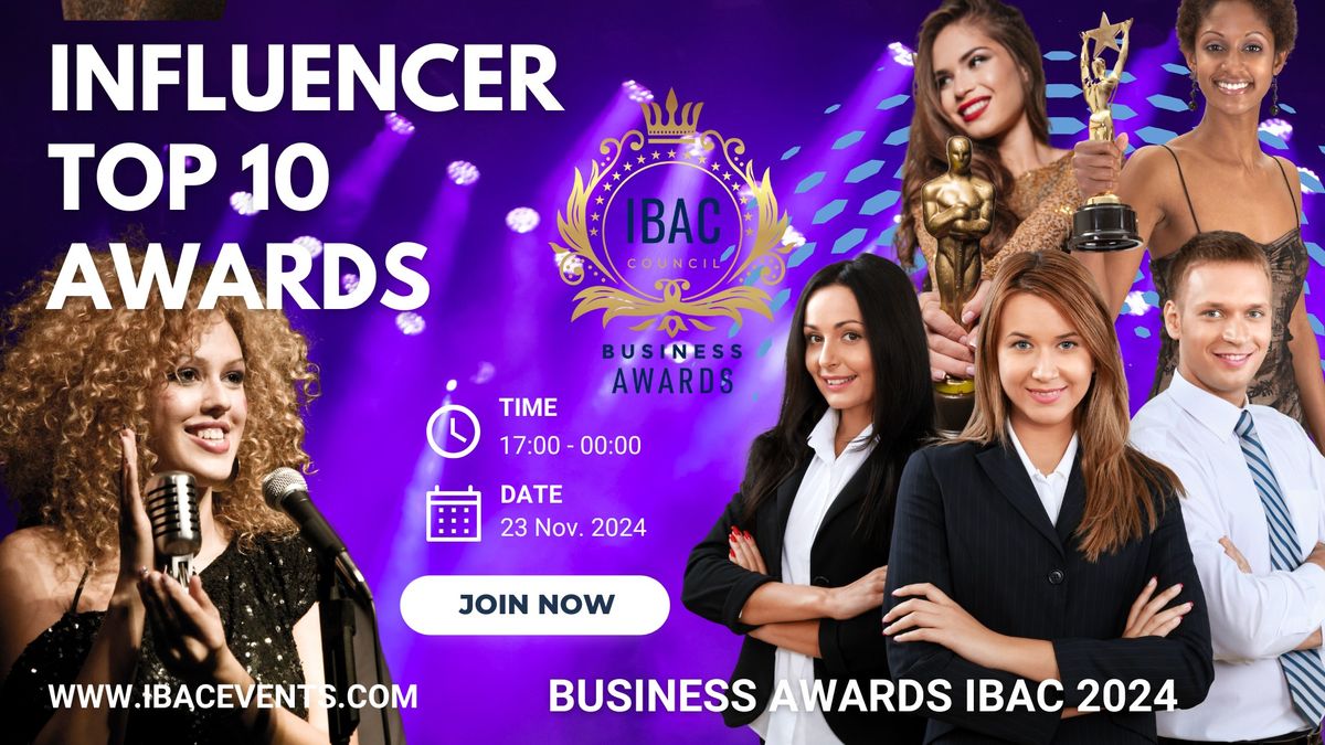 Influencer of the year 2024 Dinner Awards Gala TOP 10 Influencers International IBAC Event