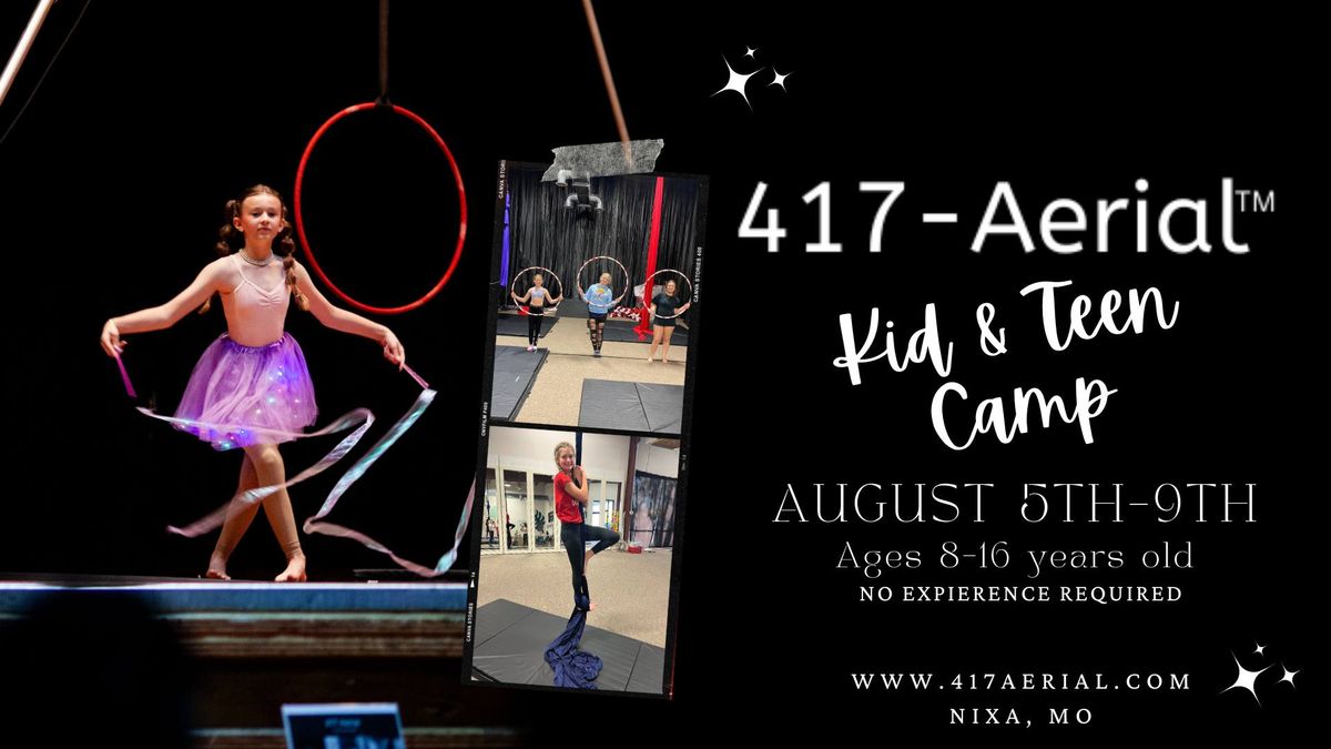 417 Aerial Kids Camp (Ages 9-11)