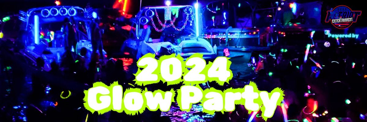 Lake Anna 2024 Glow Party! - Sponsored by A-1 Construction