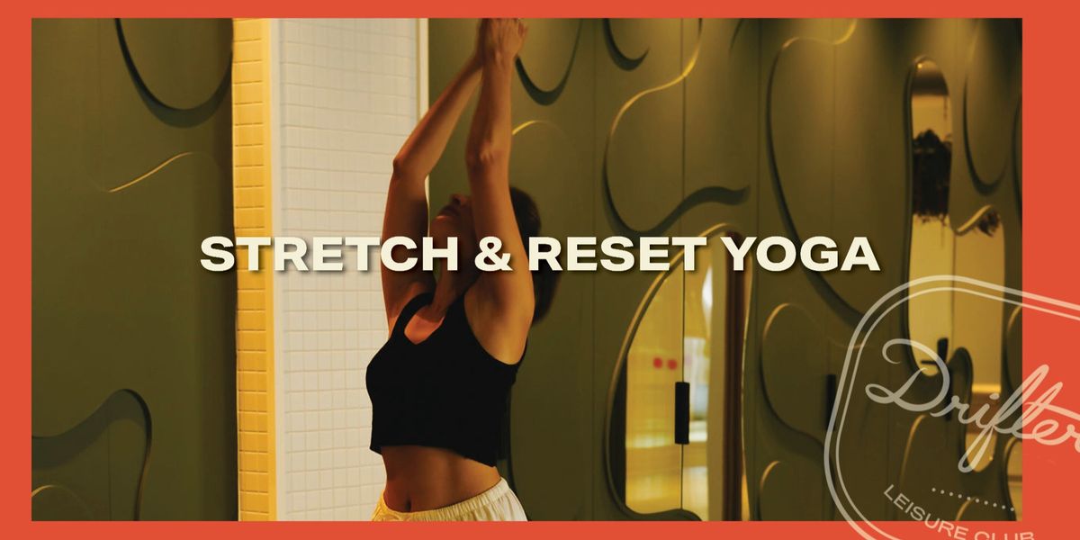 Stretch & Reset Yoga