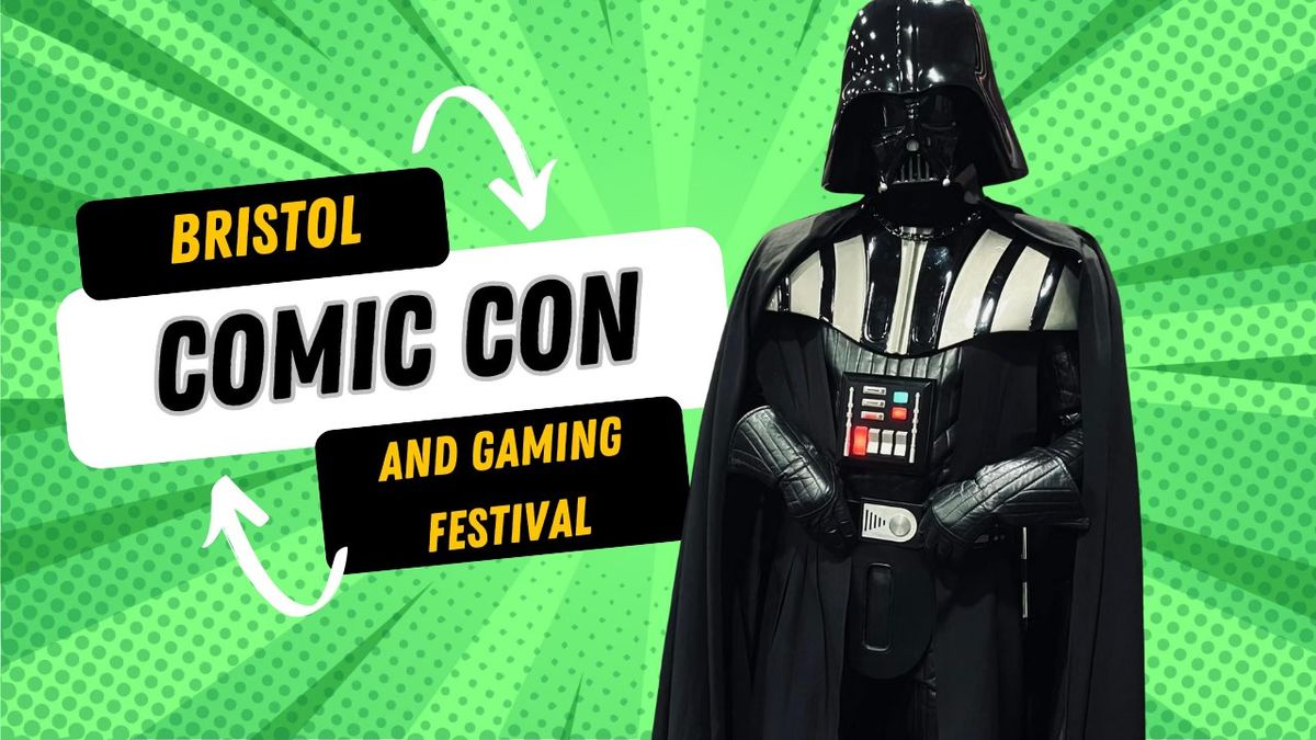 Bristol Comic Con and Gaming Festival Spring 