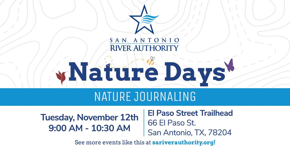 Nature Days - Nature Journaling at San Pedro Creek Culture Park