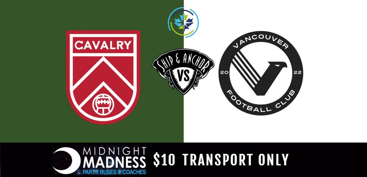 SHIP OUT: Cavalry FC vs Vancouver FC- Sept 28th