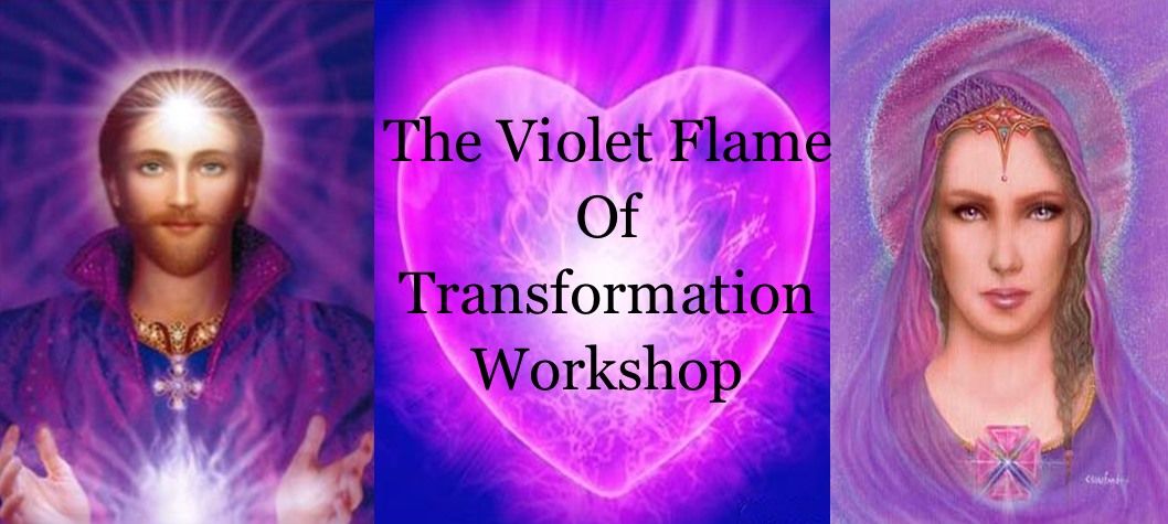 The Violet Flame of Transformation & Activation Workshop (Glastonbury) Saturday 21st September