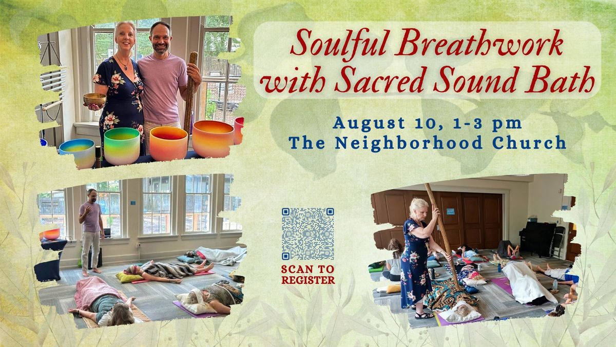 Sat August 10 Soulful Breathwork Sacred Soundbath Atlanta