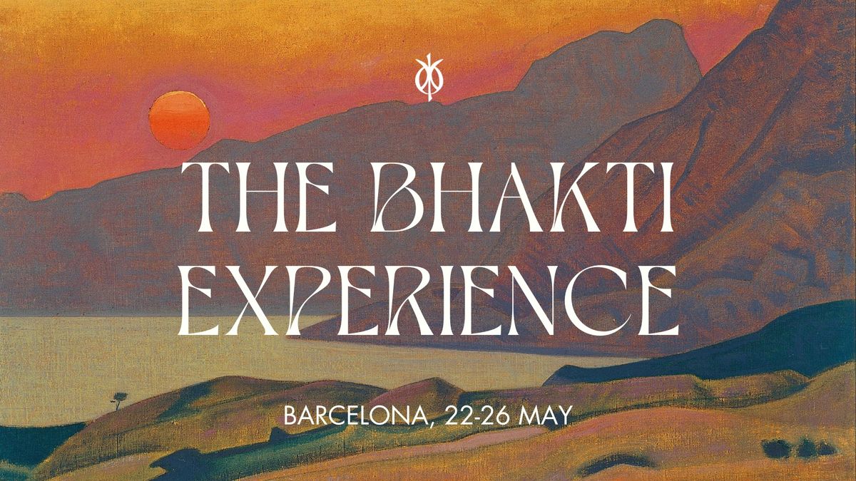 The Bhakti Experience: Re-Imagining Devotional Arts 
