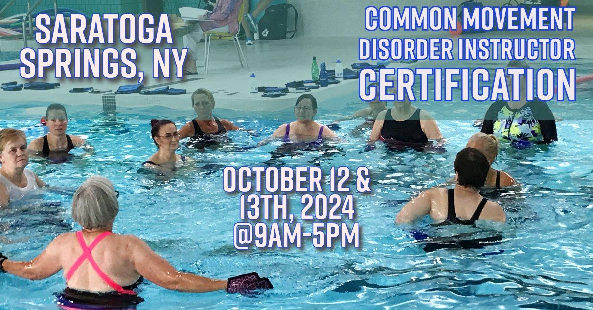 *Onsite* Saratoga Springs, NY \u2013 Common Movement Disorders Instructor Certification