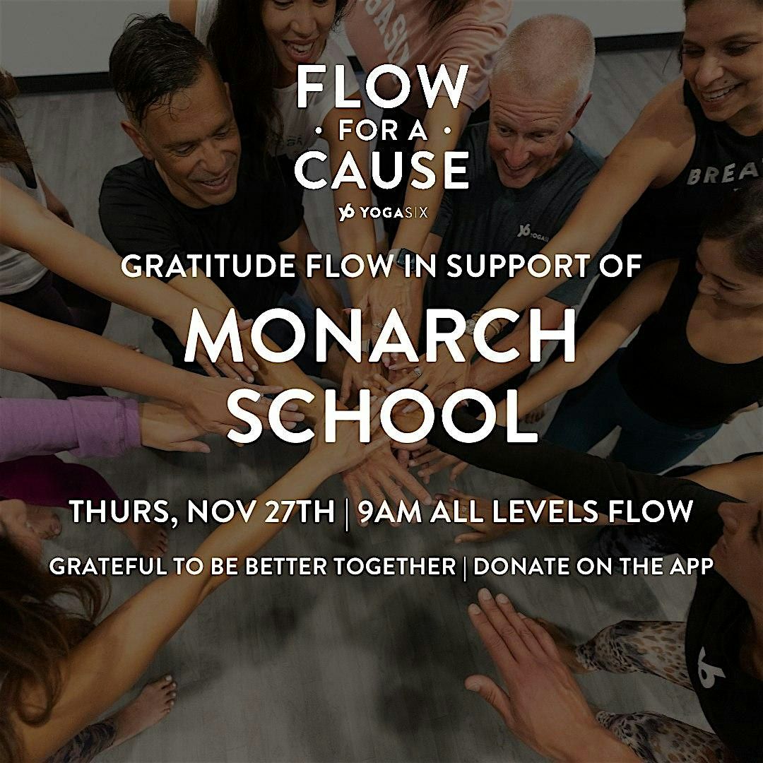 Flow for a Cause: Monarch School