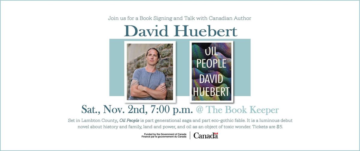 David Huebert - Author of Oil People