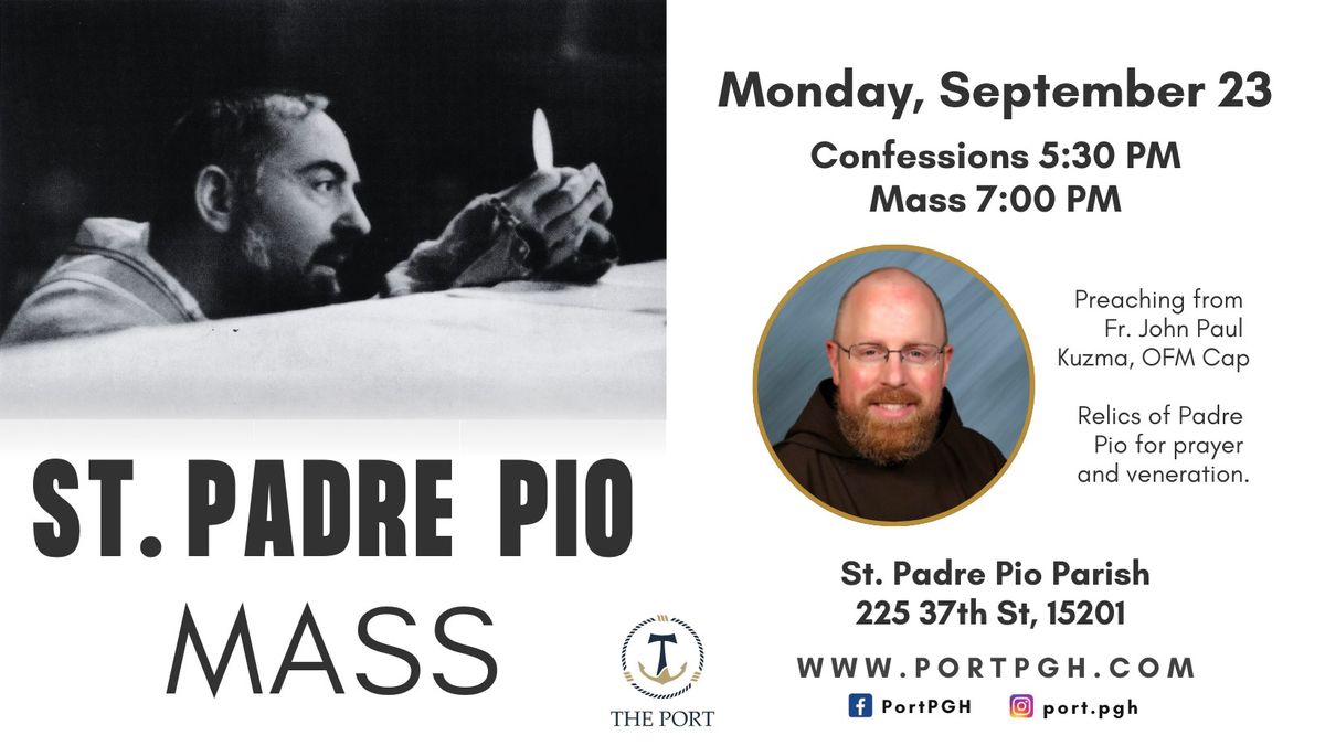 St. Padre Pio Mass