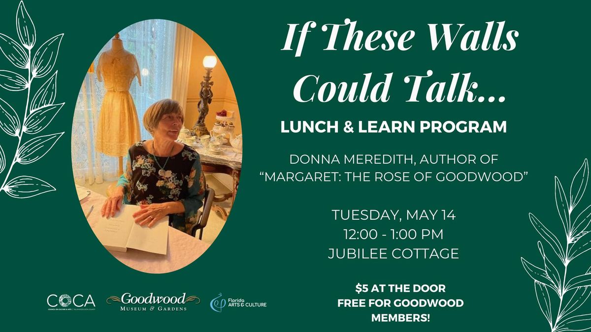 If These Walls Could Talk | Lunch & Learn with Donna Meredith