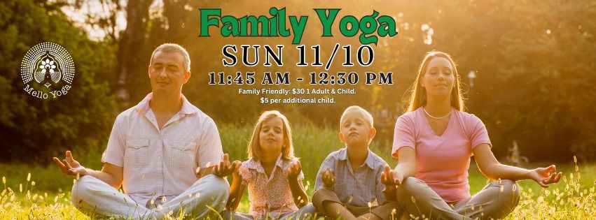 Family Yoga - Kick Off Class - 11\/10 - 11:45 AM - 12:30 PM