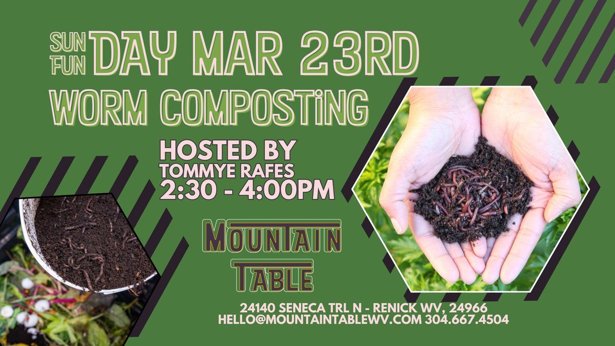 Sunday Funday Worm Composting Workshop