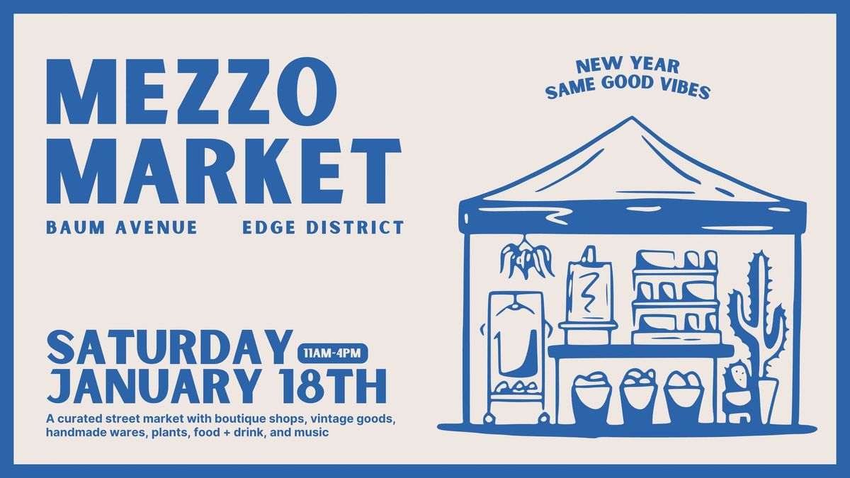 Mezzo Market: January 18th