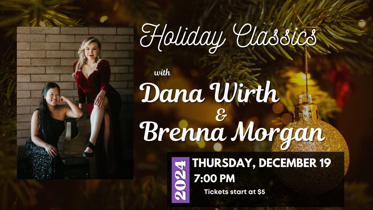 Holiday Classics with Dana Wirth and Brenna Morgan