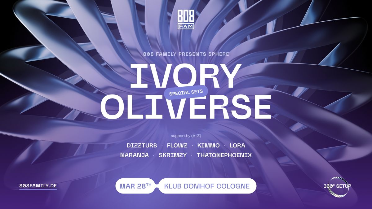 808 FAMILY pres. SPHERE (360\u00b0) w\/ IVORY, OLIVERSE & more