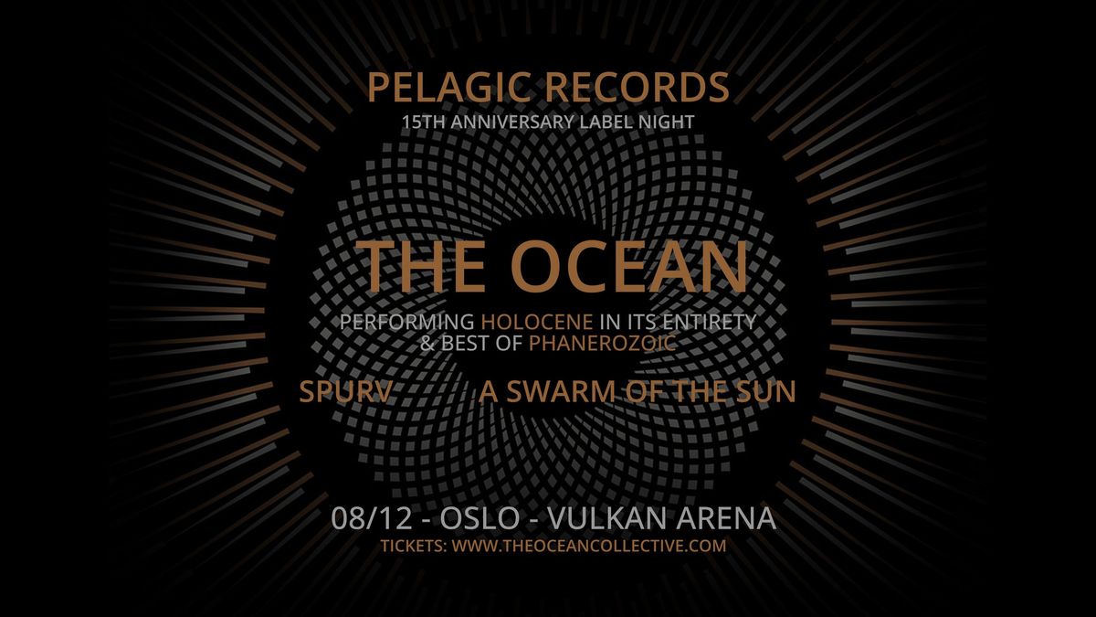 The Ocean + Support \/\/ Vulkan Arena \/\/ Pres. av H\u00f8stsabbat