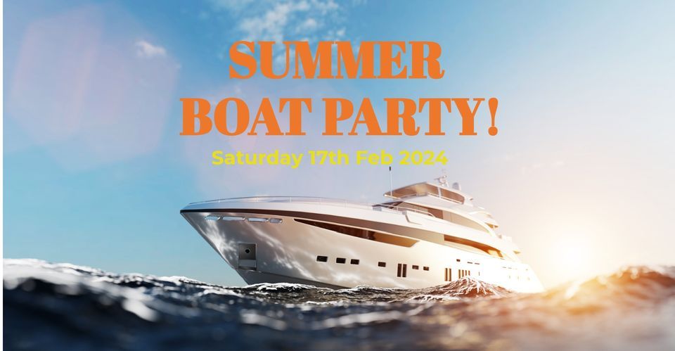 Summer Boat Party 2024!