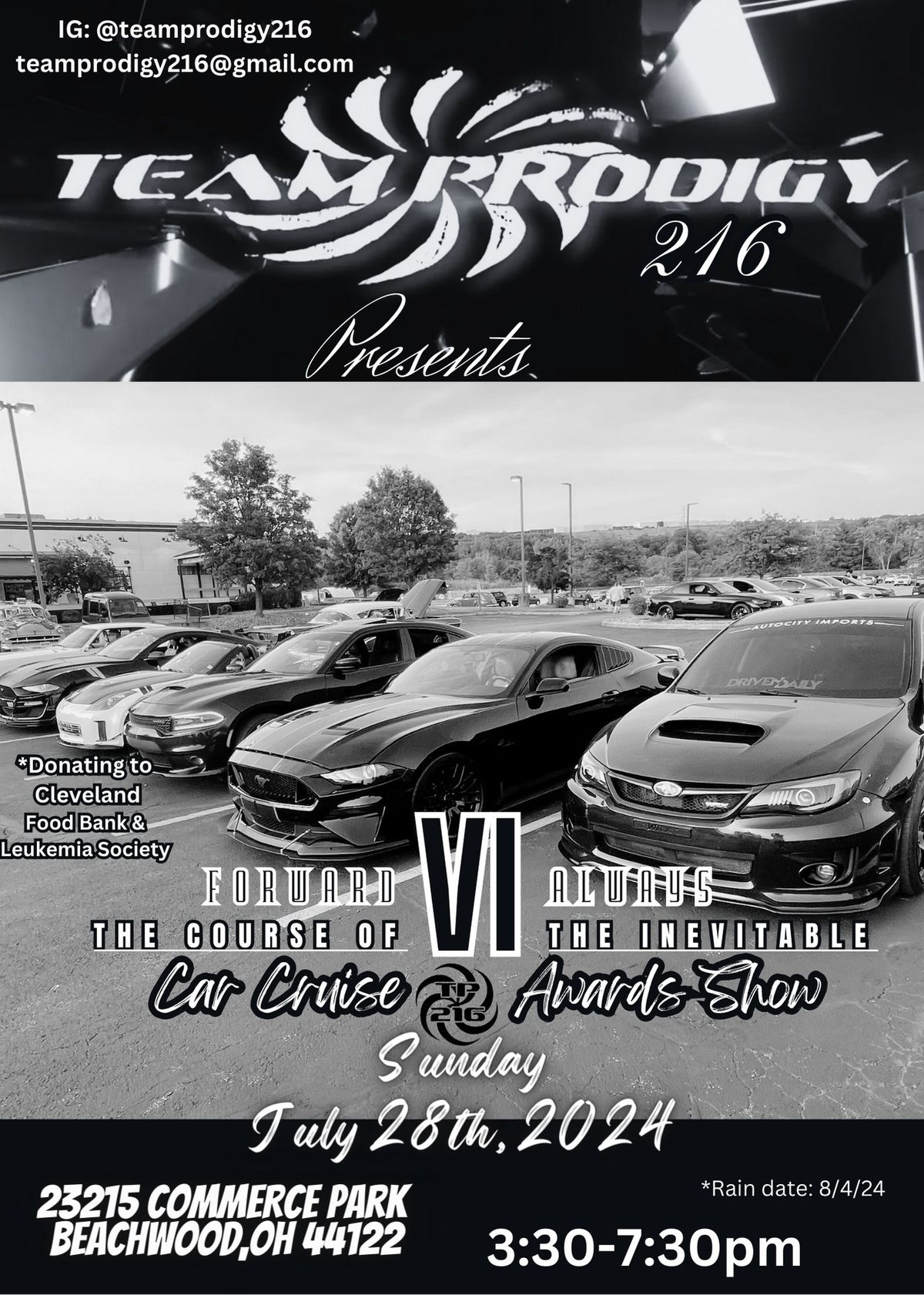 Team Prodigy 216 presents "Forward Always 6: The Course of the Inevitable" Car Cruise & Awards Show 