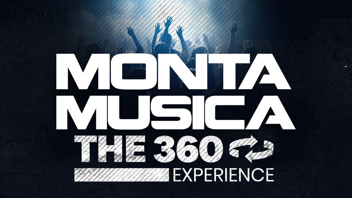 Monta Musica The 360 Experience July 6th 